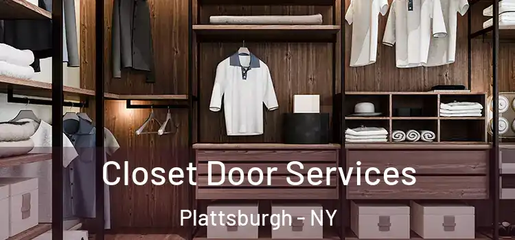 Closet Door Services Plattsburgh - NY