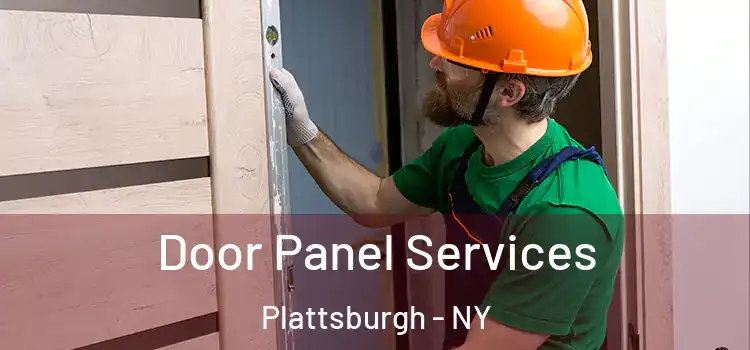 Door Panel Services Plattsburgh - NY