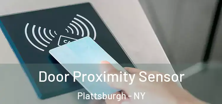 Door Proximity Sensor Plattsburgh - NY