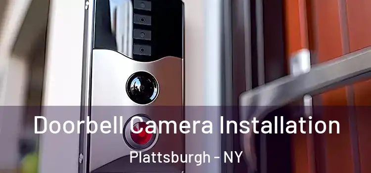  Doorbell Camera Installation Plattsburgh - NY