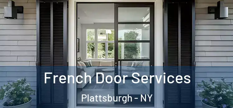 French Door Services Plattsburgh - NY