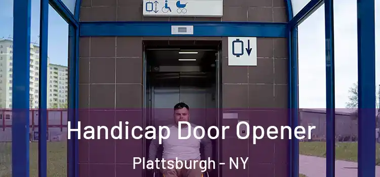  Handicap Door Opener Plattsburgh - NY