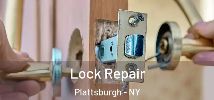 Lock Repair Plattsburgh - NY