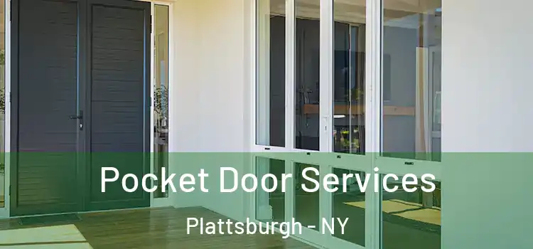 Pocket Door Services Plattsburgh - NY